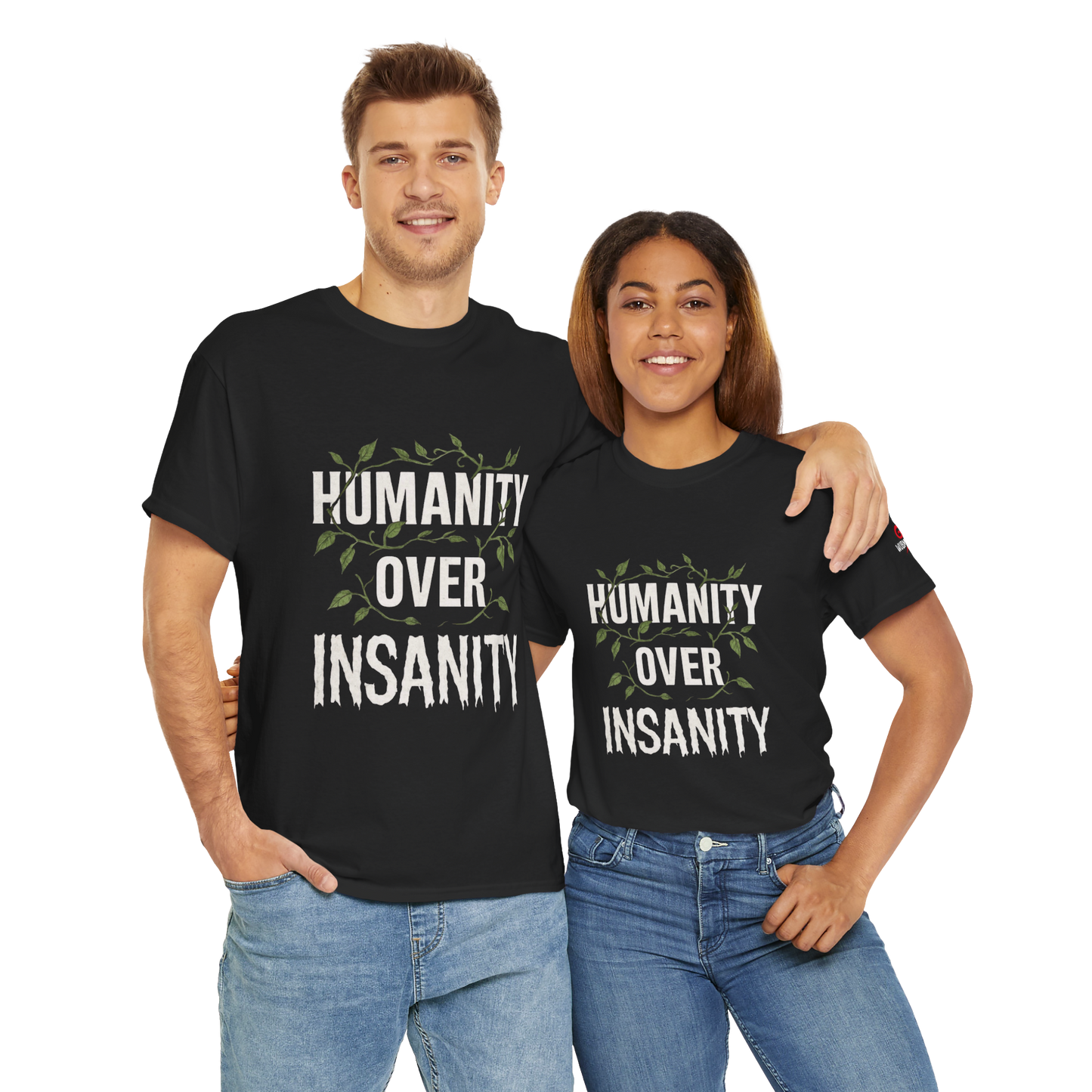 Humanity Over Insanity Tee