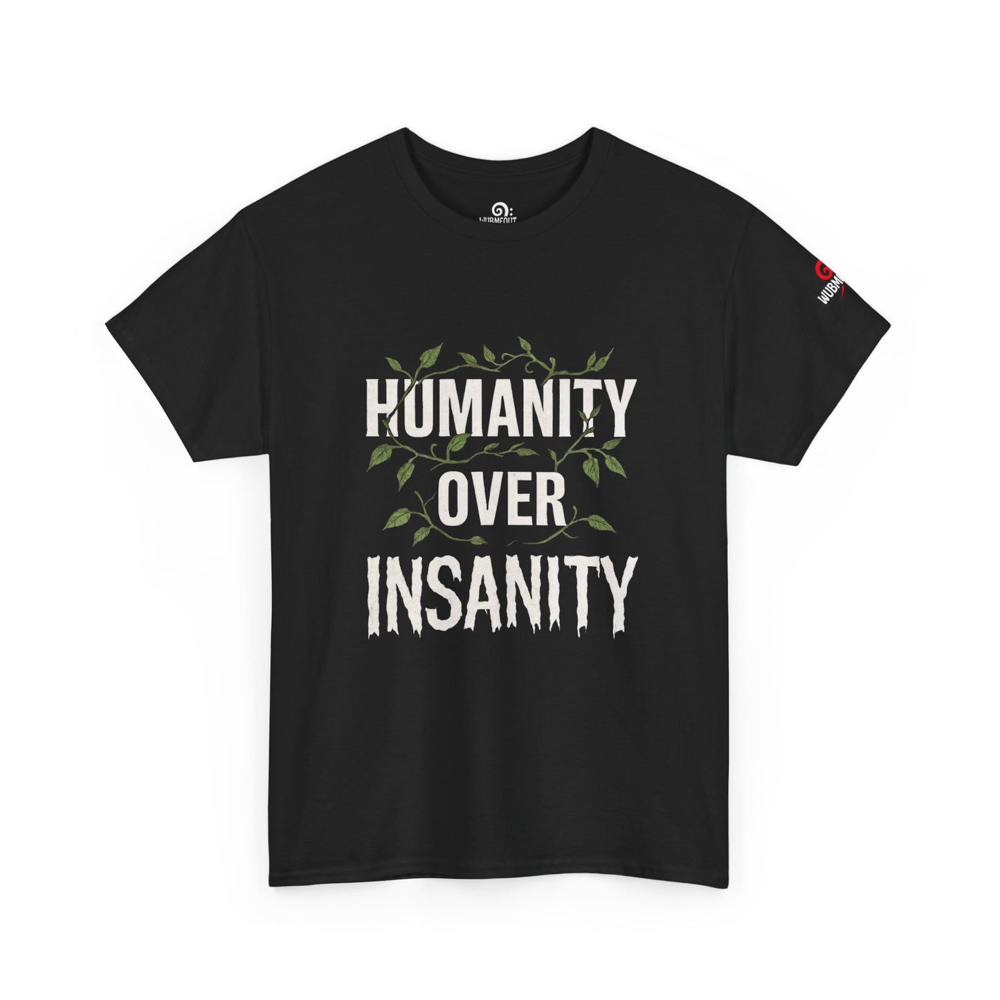 Humanity Over Insanity Tee