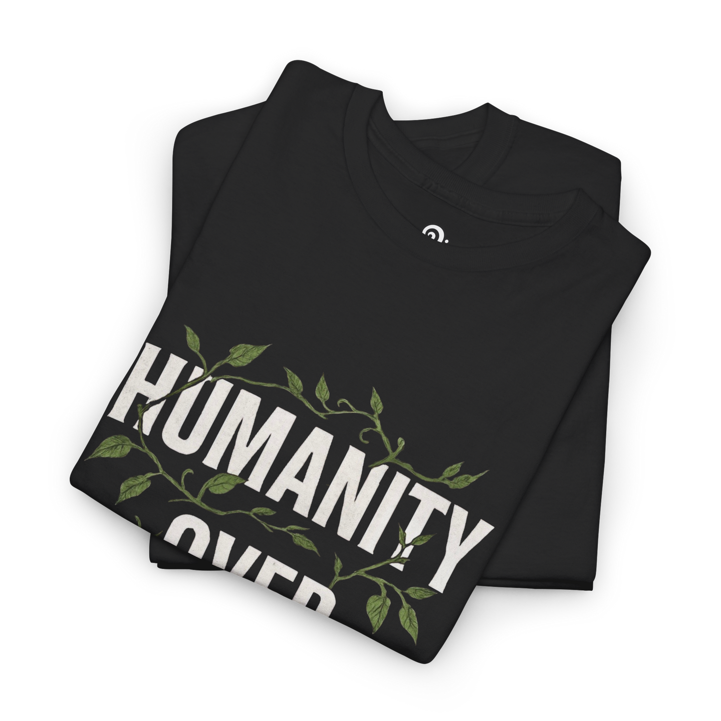 Humanity Over Insanity Tee