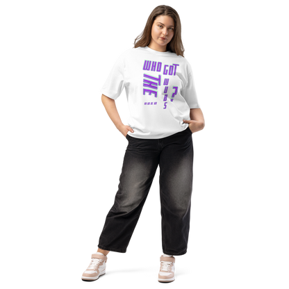 Who Got the Wubs? Oversized Tee – Wubaholics Edition