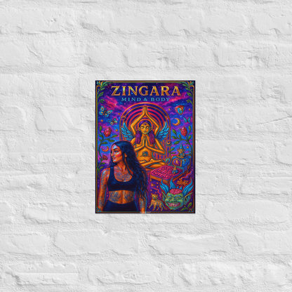 ZINGARA: Mind & Body (12x16 Poster)