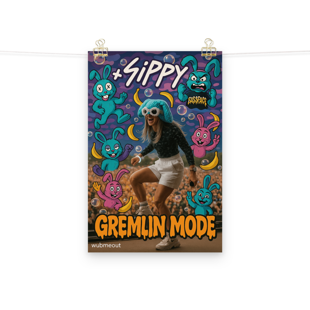 “Gremlin Mode: Live from the Pit” – 12x18 Sippy-Inspired Poster