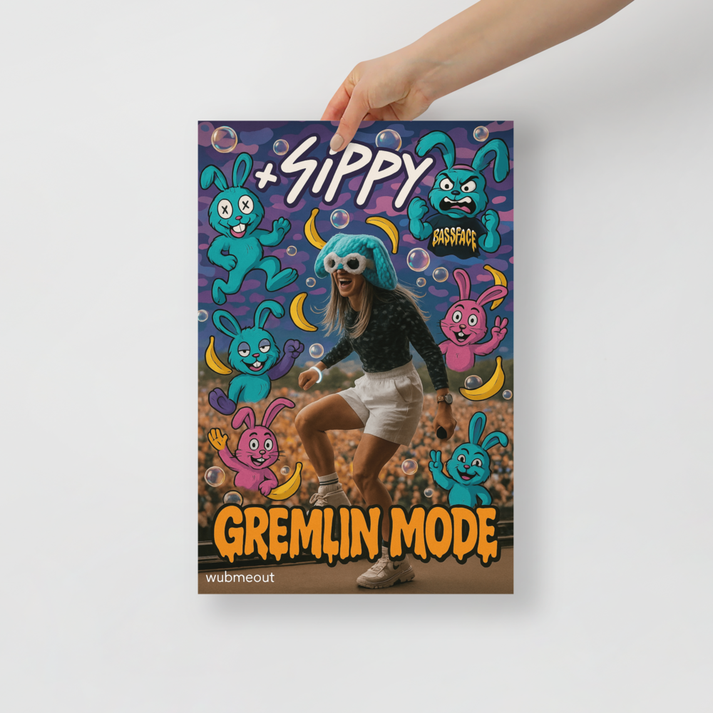 “Gremlin Mode: Live from the Pit” – 12x18 Sippy-Inspired Poster