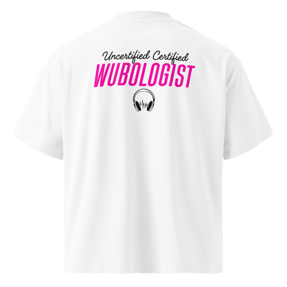 Certified Wubologist: Pink DJ Edition Oversized Tee